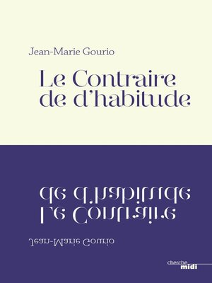 cover image of Le Contraire de d'habitude
